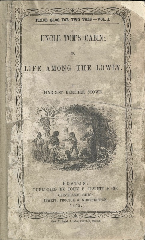 UNCLE TOM’S CABIN, OR, LIFE AMONG THE LOWLY